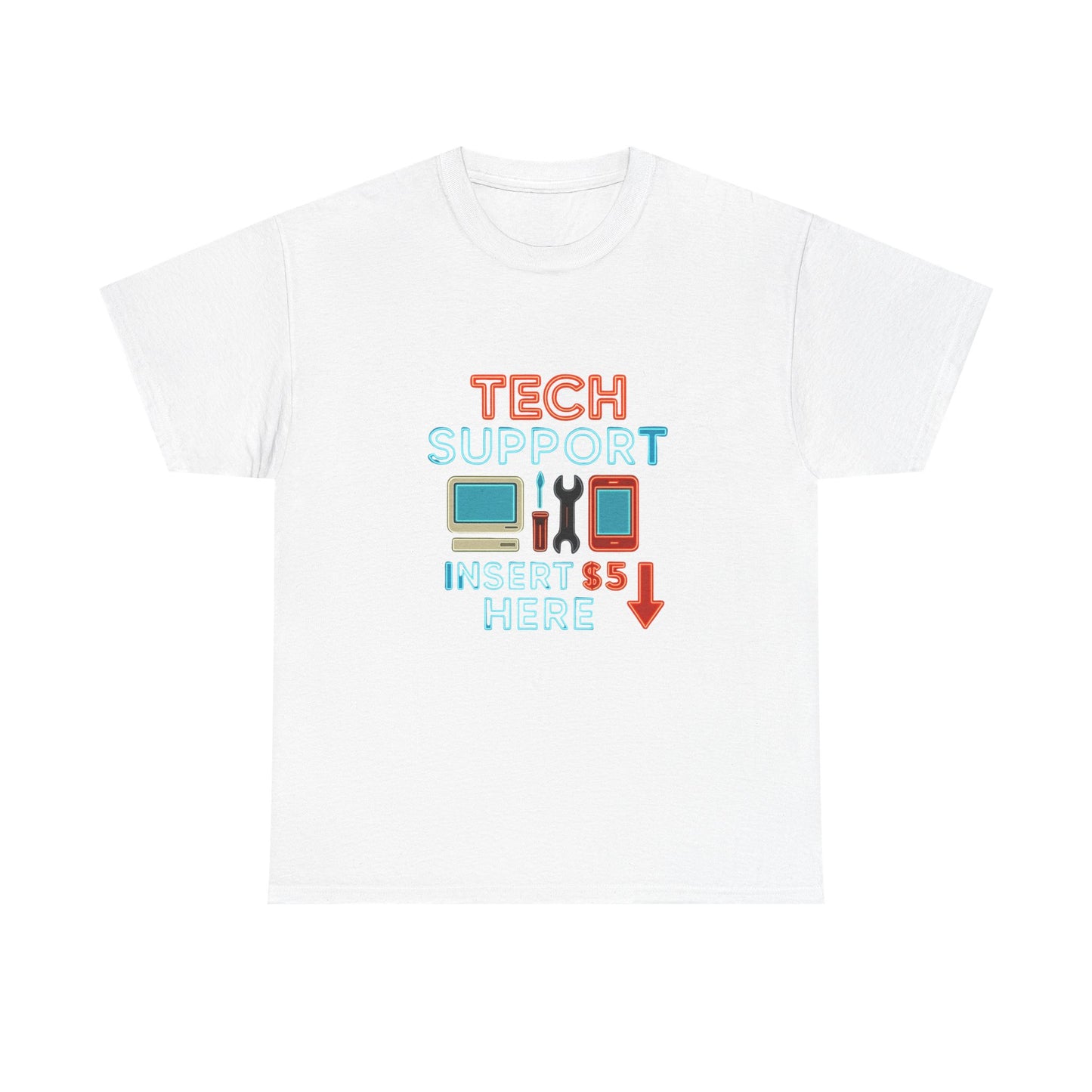 Tech Support T‑Shirt — “Insert 5 Here” Funny IT Repair Tee