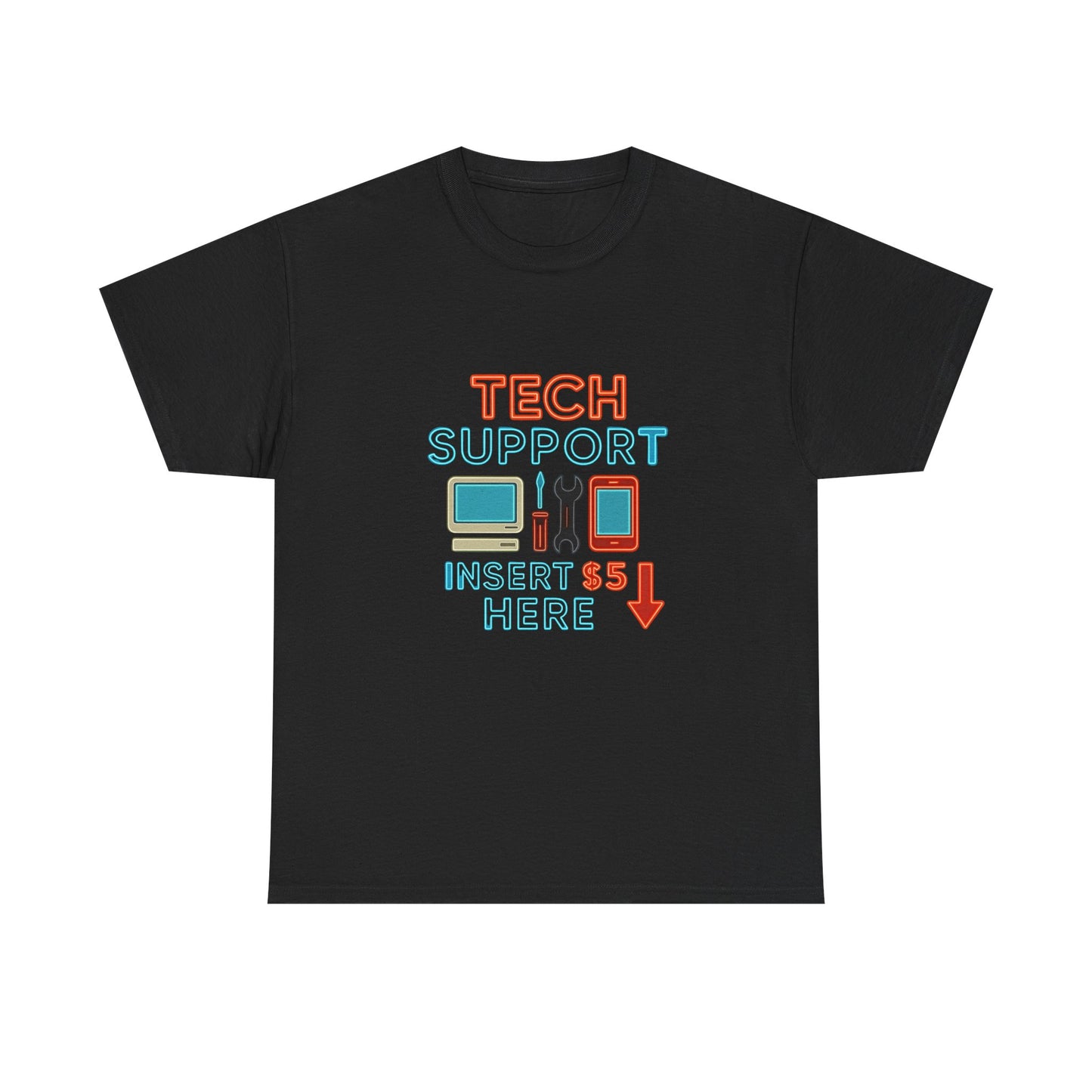 Tech Support T‑Shirt — “Insert 5 Here” Funny IT Repair Tee