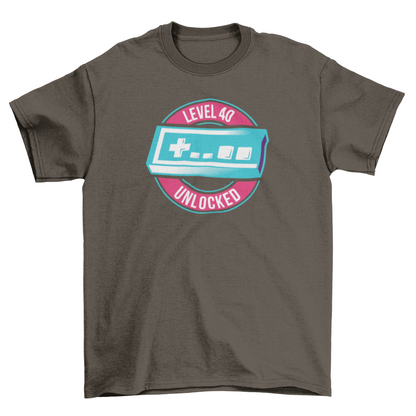 Level 40 unlocked t-shirt design