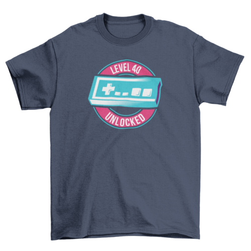 Level 40 unlocked t-shirt design