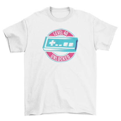 Level 40 unlocked t-shirt design